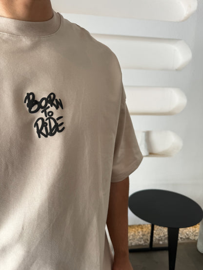 BEIGE BORN TO RIDE T-SHIRT